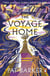 The Voyage Home - The instant Sunday Times bestseller. A new Greek myth retelling from the author of The Women of Troy