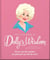 The Little Guide to Dolly's Wisdom