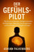 Der Gefühls-Pilot