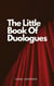 The Little Book of Duologues
