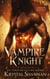 My Vampire Knight - Sanctuary, Texas, #7