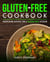 Gluten-Free Cookbook: Nourishing Recipes for a Gluten-free Kitchen