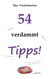 54 wirklich verdammt wichtige Tipps! für alle Lebenslagen - Best off Music Wart