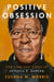 Positive Obsession - The Life and Times of Octavia E. Butler