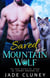Saved by the Mountain Wolf - Briar Falls Wolfpack, #6