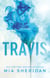 Travis - The emotional follow up to the TikTok sensation ARCHER'S VOICE