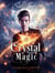 Crystal Magic - Starfall Grove Book 1 - Starfall Grove, #1