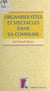Organiser fêtes et spectacles dans sa commune