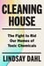 Cleaning House - The Fight to Rid Our Homes of Toxic Chemicals