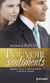 Pouvoir et sentiments - Capitulation royale - Un désir incontrôlable - Le pouvoir de la passion