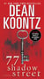 77 Shadow Street (with bonus novella The Moonlit Mind) - A Novel