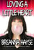 Loving A Little Heart - Little Hearts, #2