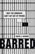 Barred - Why the Innocent Can't Get Out of Prison