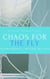 Chaos For The Fly