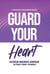 Guard your Heart
