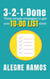 3-2-1-Done: Three Simple Strategies to get Your To-Do List Done!
