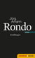 Rondo - und andere Erzählungen