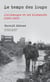 Le temps des loups - L'Allemagne et les Allemands (1945-1955)