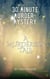 30 Minute Murder-Mystery - A Murderers Tale - 30 Minute stories