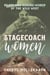 Stagecoach Women - Brave and Daring Women of the Wild West