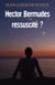 Hector Bermudes ressuscité ?