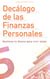 Decálogo de las Finanzas Personales – Gestiona tu dinero para vivir mejor