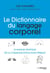 Le dictionnaire du langage corporel
