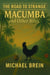 The Road to Strange: Macumba and Other Rites - The Road to Strange