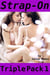 Strap-On, Triple Pack 1 (Lesbian Erotica)