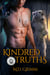 Kindred Truths (The Shifter Chronicles 12) - The Shifter Chronicles, #12