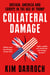 Collateral Damage - Britain, America and Europe in the Age of Trump