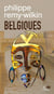 Belgiques - Être ou ne pas être… récit