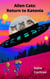 Alien Cats: Return to Katonia
