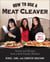 How to Use a Meat Cleaver - Secrets and Recipes from a Mob Family's Kitchen