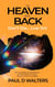 To Heaven And Back - Don't Die... Live On!