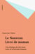 Le Nouveau Livre de maman - Une anthologie des plus beaux textes de la littérature française