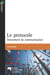 Le protocole - Instrument de communication