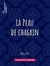 La Peau de chagrin - Études philosophiques