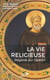 Vie religieuse (La) - Regards sur l'avenir
