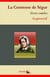 La Comtesse de Ségur : Oeuvres complètes et annexes (annotées, illustrées) - Les malheurs de Sophie, Les petites filles modèles, Mémoires d'un âne...