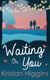 Waiting On You