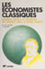 Les économistes classiques - D'Adam Smith à Ricardo, de Stuart Mill à Karl Marx