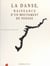 La danse, naissance d'un mouvement de pensée - Ou Le complexe de Cunningham