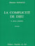 La complicité de Dieu - Et autres fantaisies