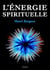 L’Énergie Spirituelle