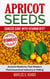 Apricot Seeds - Cancer Cure with Vitamin B17? - Ancient Medicine That Modern Pharmaceutical Industry Is Hiding