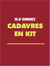 CADAVRES EN KIT - Les enquêtes de Jules Lesquier