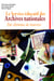 Le Service éducatif des Archives nationales - Par chemins de traverse