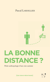 La bonne distance ? - Petite anthropologie d'une crise sanitaire