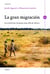 La gran migración - La evolución humana más allá de África